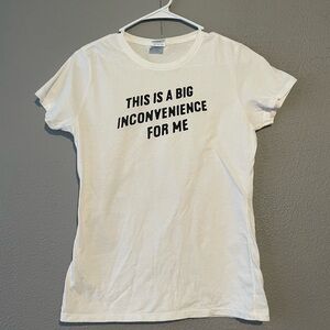 Inconvenience tee